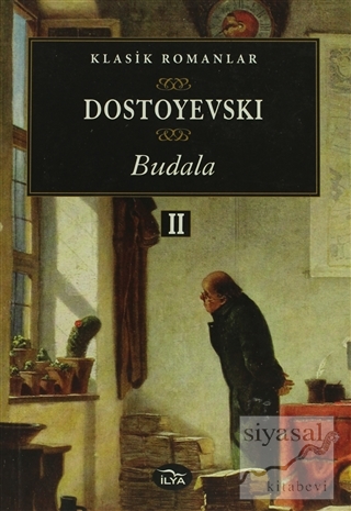Budala 2. Cilt Fyodor Mihayloviç Dostoyevski