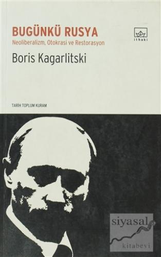 Bugünkü Rusya Boris Kagarlitski