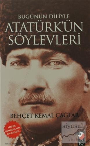 Bugünün Diliyle Atatürk'ün Söylevleri