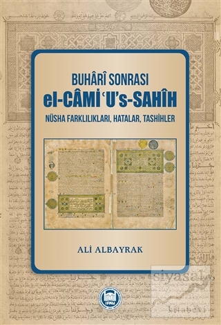 Buhari Sonrası el-Cami''u's-Sahih Ali Albayrak