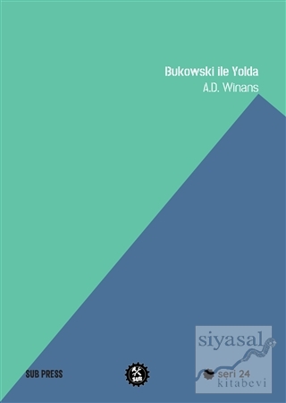 Bukowski ile Yolda A. D. Winans