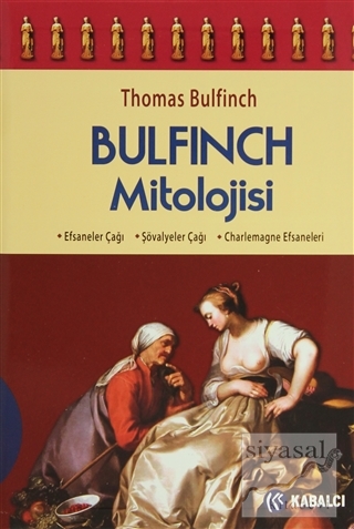 Bulfinch Mitolojisi Thomas Bulfinch