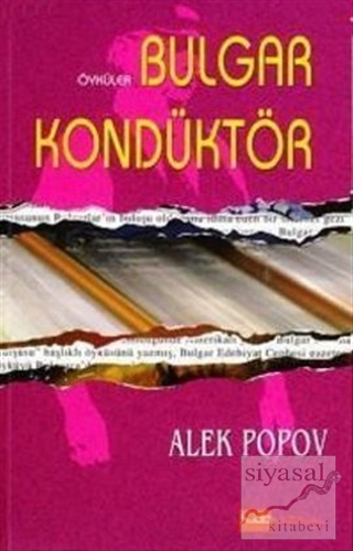 Bulgar Kondüktör Alek Popov