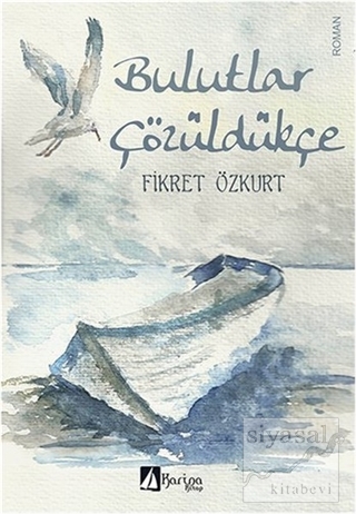 Bulutlar Çözüldükçe