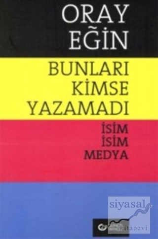 Bunları Kimse Yazamadı
