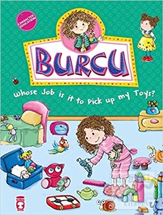 Burcu - Whose Job is it to Pick up my Toys? Nurşen Şirin