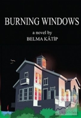 Burning Windows Belma Katip
