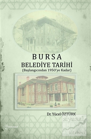 Bursa Belediye Tarihi Yücel Öztürk