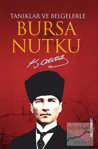 Bursa Nutku Mustafa Kemal Atatürk