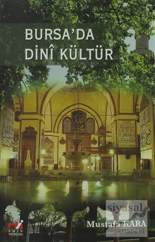 Bursa'da Dini Kültür Mustafa Kara