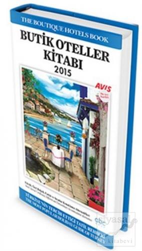 Butik Oteller Kitabı 2015 (Ciltli) Kolektif