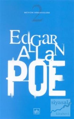 Bütün Hikayeleri 2 Edgar Allan Poe Edgar Allan Poe