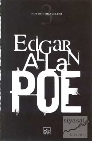 Bütün Hikayeleri 3 Edgar Allan Poe Edgar Allan Poe