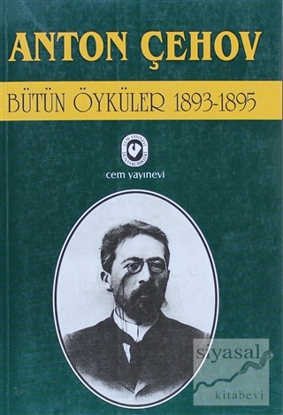 Bütün Öyküler 7 (1893-1895) Anton Pavloviç Çehov