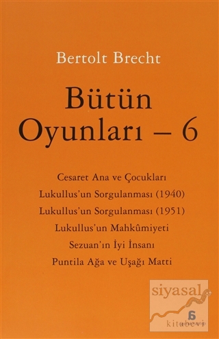 Bütün Oyunları - 6 Bertolt Brecht