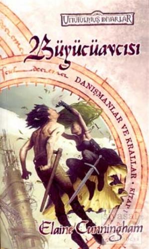 Büyücüavcısı Unutulmuş Diyarlar Danışmanlar ve Krallar 1. Kitap