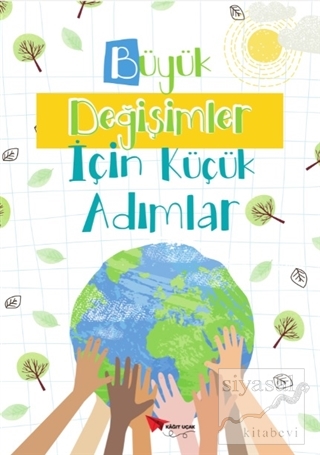 Büyük Değişimler İçin Küçük Adımlar
