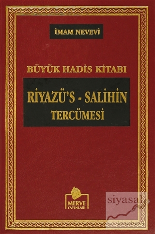Büyük Hadis Kitabı Riyazü's - Salihin Tercümesi (3 Cilt Takım - Hadis-