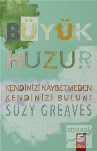 Büyük Huzur Suzy Greaves