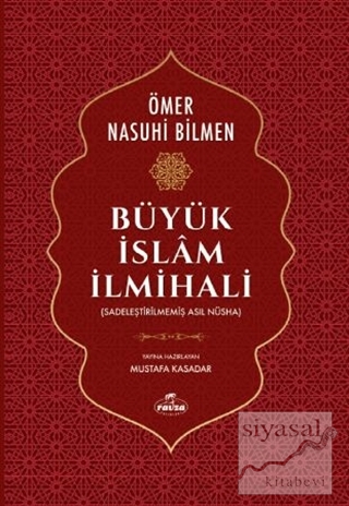 Büyük İslam İlmihali (2. Hamur) - Sadeleştirilmemiş Asıl Nüsha (Ciltli