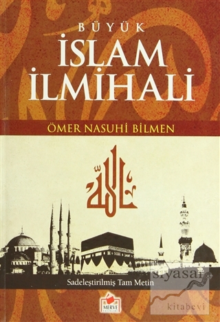Büyük İslam İlmihali (İLMHL 002) (Ciltli) Ömer Nasuhi Bilmen