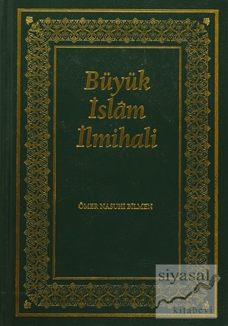 Büyük İslam İlmihali (Orjinal Metin) (Ciltli) Ömer Nasuhi Bilmen