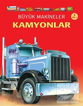 Büyük Makineler: Kamyonlar