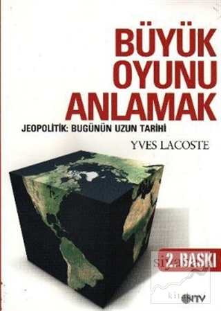 Büyük Oyunu Anlamak