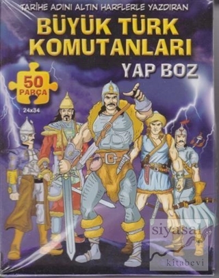 Büyük Türk Komutanları Yap Boz 50 Parça Puzzle
