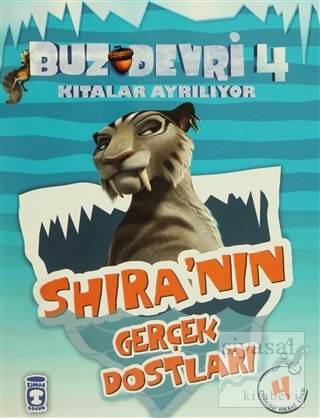 Buz Devri Kıtalar Ayrılıyor 4 - Shira'nın Gerçek Dostları 4 Kolektif