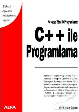 C ++ ile Programlama Yüksek Öğrenim Müfredatına Uygun Nesneye Yönelik 