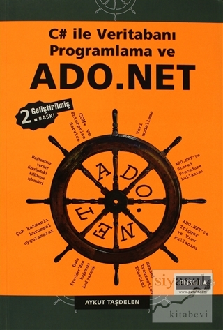 C# ile Veritabanı Programlama ve ADO. NET Aykut Taşdelen