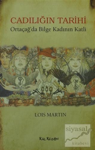 Cadılığın Tarihi Lois Martin