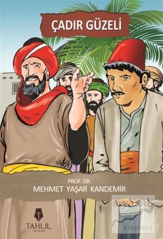 Çadır Güzeli Mehmet Yaşar Kandemir
