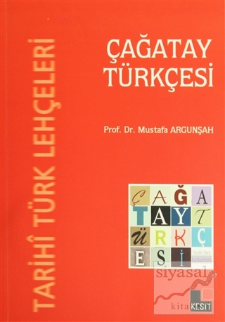 Çağatay Türkçesi Mustafa Argunşah