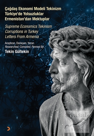 Çağdaş Ekonomi Modeli Tekinizm Türkiye'de Yolsuzluklar Ermenistan'dan 