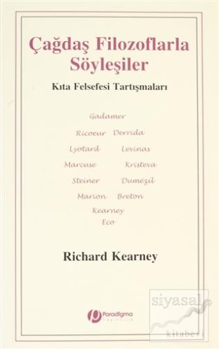 Çağdaş Filozoflarla Söyleşiler Richard Kearney