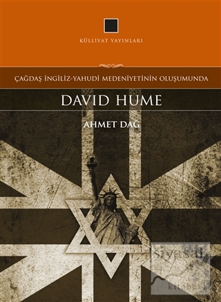 Çağdaş İngiliz-Yahudi Medeniyetinin Oluşumunda: David Hume Ahmet Dağ