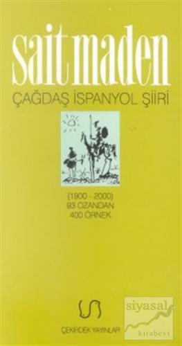 Çağdaş İspanyol Şiiri Antolojisi (1900-2000) 93 Ozandan 400 Örnek Sait
