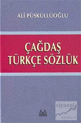 Çağdaş Türkçe Sözlük (Ciltli) Ali Püsküllüoğlu