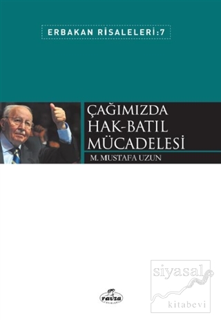 Çağımızda Hak-Batıl Mücadelesi M. Mustafa Uzun