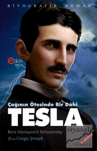 Çağının Ötesinde Bir Dahi - Tesla Boris Nikolayeviç Grakov