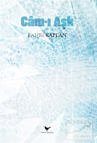 Cam-ı Aşk Fahri Kaplan