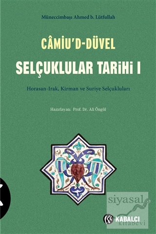 Camiu'D-Düvel Selçuklular Tarihi 1. Cilt Müneccimbaşı Ahmed b. Lütfull