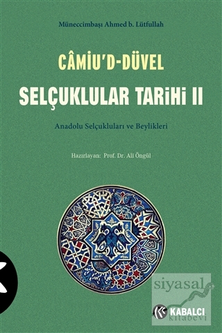 Camiu'D-Düvel Selçuklular Tarihi 2. Cilt Müneccimbaşı Ahmed b. Lütfull