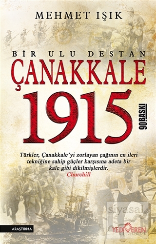 Çanakkale 1915 - Bir Ulu Destan Mehmet Işık