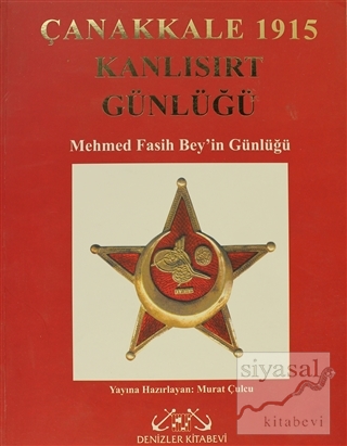 Çanakkale 1915 Kanlısırt Günlüğü Murat Çulcu