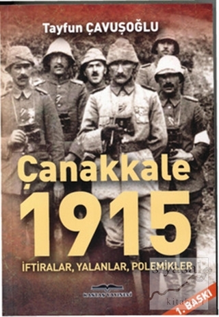 Çanakkale 1915 Tayfun Çavuşoğlu