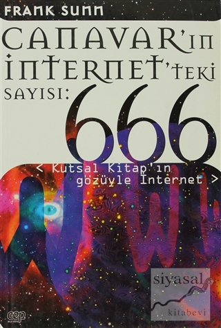 Canavar'ın İnternet'teki Sayısı 666: Kutsal Kitap'ın Gözüyle İnternet 