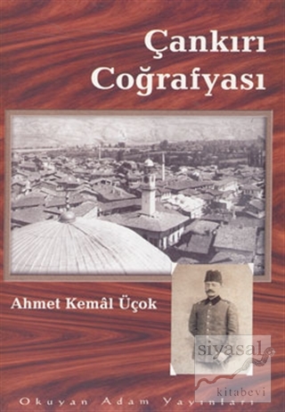 Çankırı Coğrafyası 1941 Ahmet Kemal Üçok